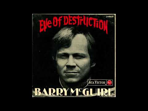 Eve of Destruction - Barry McGuire (1965)