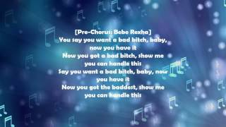 Bebe Rexha Bad Bitch  LYRICS