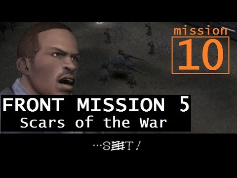 Front Mission 5 Walkthrough - Mission 10 (Low-Spec PC Gameplay)