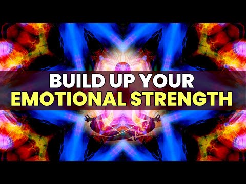 Build Up Emotional Strengths | Increase Your Patience Confidence Optimism & Resilience | 432 Hz