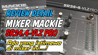 Video thumbnail for REVIEW DETAIL FITUR DAN FUNGSI MIXER MACKIE SR24.4-VLZ PRO - ada yang istimewa di mixer ini !!! by Reykhan Audio Sound System