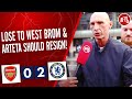 Arsenal 0-2 Chelsea | Lose To West Brom And Arteta Should Resign! (Lee Judges)