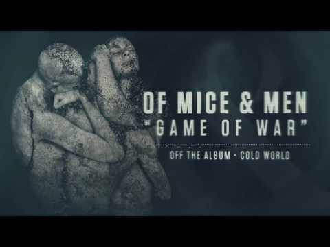 Of Mice & Men - Game of War