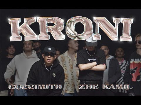 Guccimith & Zhe Kamil - Kroni (Official Music Video)