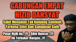 Download lagu Gabungan Empat Hizib Dahsyat Yang Berenergi Keras ... mp3