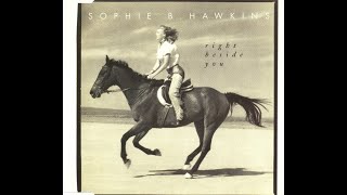 🎵 Sophie B. Hawkins – Right Beside You (The Grid 7&quot; Mix) 1994