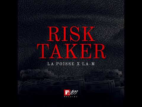 La Poisse X La-M - Risk Taker
