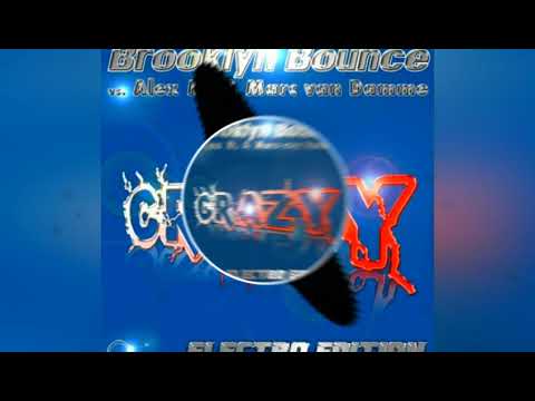 Brooklyn Bounce vs Alex M & Marc Van Damme - Crazy (Max K. Remix) [ IBM Sounds ]
