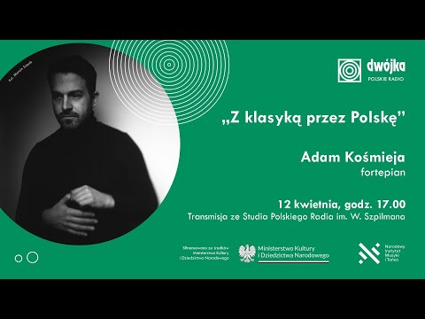 Z klasyką przez Polskę | Adam Kośmieja