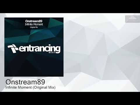 ENTRM237 Onstream89 - Infinite Moment (Original Mix) [Trance]