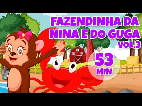 Fazendinha da Nina e do Guga Vol. 3 - Giramille 53 min | Desenho Animado Musical