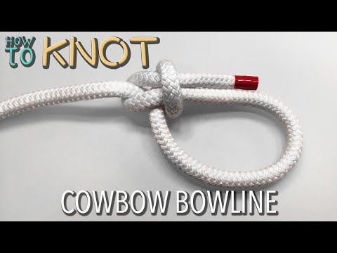 How to Tie a Cowboy Bowline