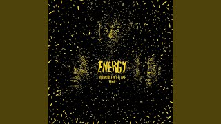 Energy (Young Fire Old Flame Remix)