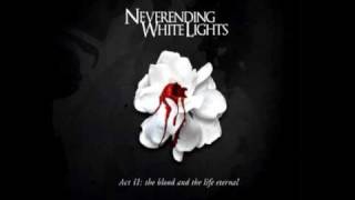 Neverending White Lights   Dove Coloured Sky