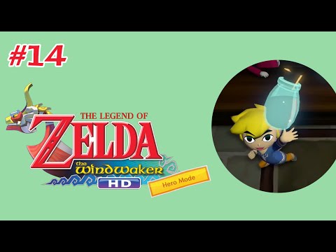Zelda: Wind Waker HD || Hero Mode || Part 14: Chu Jelly potions