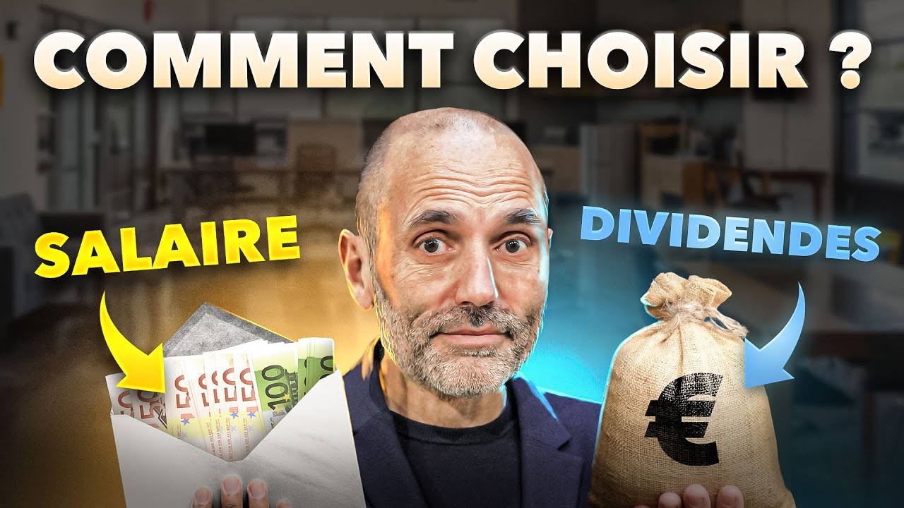 SALAIRE ou DIVIDENDES: Comment faire le MEILLEUR choix ?