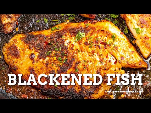 Blackened Fish - Chili Pepper Madness