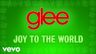 Glee Cast - Joy To The World (Official Audio)