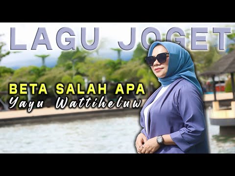 Yayu Wattiheluw - Beta Salah Apa  || Lagu Joget Ambon Terbaru (Official Music Video) 2025