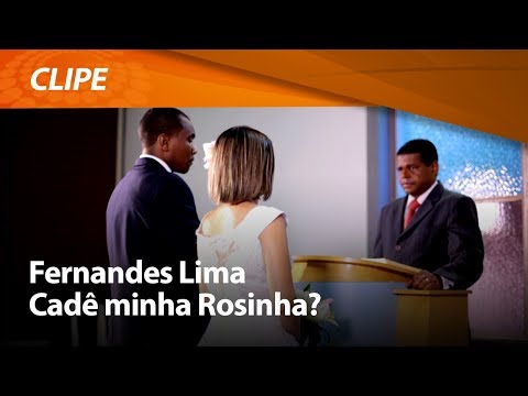 Cadê Minha Rosinha? video