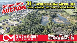 31+/- Acres Selling Absolute in Murfreesboro City Limits | Online Only Auction Ends Oct. 30th