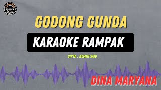 Download lagu Godong Gunda - ( KARAOKE RAMPAK ) Dina Maryana mp3