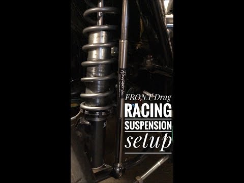 Travel limiters, Struts and Coil Springs, the basics of Front Suspension Drag Racing