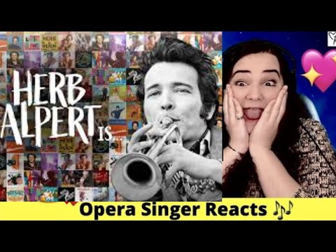 Herb Alpert is #1 on 30 Richest SINGERS in the World of all time - WHY? | Opera Singer REACTION 🌺🎸