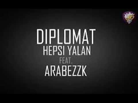 Diplomat Feat Cumhur & Arslantürk ( Arabezzk ) - Hepsi Yalan