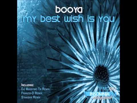 Booya - My Best Wish Is You ( Dj Massymo Tn dark mentality Remix ) [ Insomniafm Digital ]