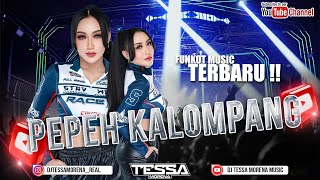 Download lagu PEPEH KALOMPANG SINGLE FUNKOT TERBARU MADURA VIRAL TIKTOK 2024 DJ TESSA MORENA mp3