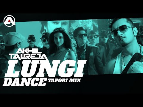 Lungi Dance - DJ Akhil Talreja Tapori Mix | Chennai Express | Honey Singh | Shahrukh Khan | Deepika