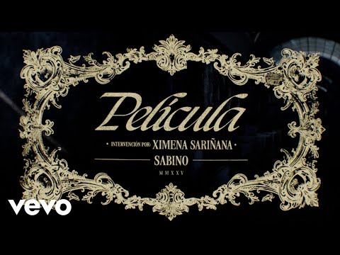 Sabino, Ximena Sariñana - Película (Intervenida por Ximena Sariñana [Letra/Lyric])