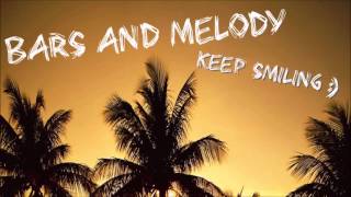 Bars And Melody - Keep Smiling (Official Audio)