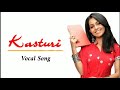 Kasturi - Title Song (Vocal) By Shreya Ghoshal