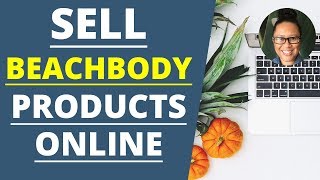 How to Sell Beachbody Products Online - Boost Shakeology Sales!