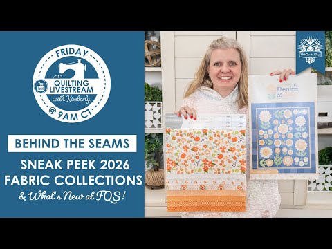 LIVE: NEW FABRIC! Sneak Peek of Upcoming Summer 2026 Fabric Collections! - Behind the Seams