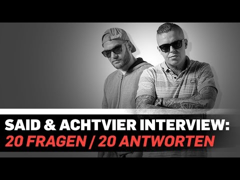 Interview: Said und AchtVier in 20 Fragen / 20 Antworten