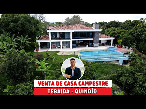 VENTA DE CASA CAMPESTRE EN TEBAIDA, QUINDÍO, COLOMBIA