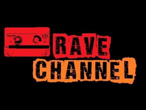 Rave Channel