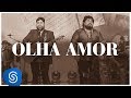 César Menotti E Fabiano Olha Amor DVD Memórias 2 Vídeo Oficial