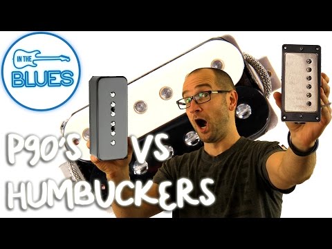 P90 vs Humbucker Pickups