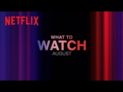 New on Netflix | August 2023