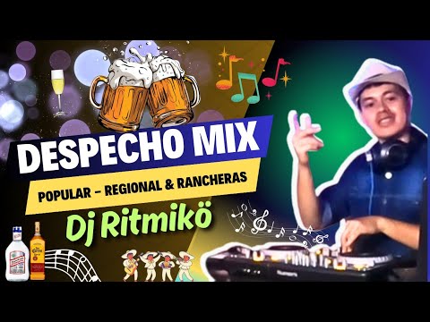 DESPECHO MIX  2024 🇨🇴🇲🇽 música popular - regional & Rancheras (Los mejores éxitos del despecho)