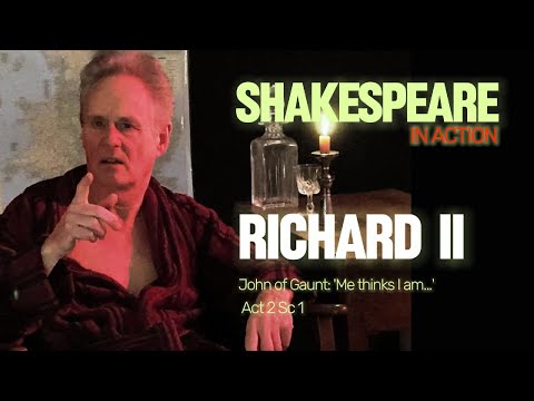 Understanding Shakespeare's 'Richard II' -  John O'Gaunt :'This sceptered Isle...' (GCSE, A Level).