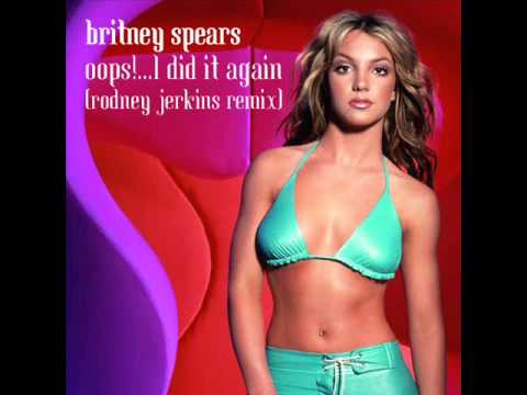 Video thumbnail for Oops!...I Did It Again (Rodney Jerkins Remix)