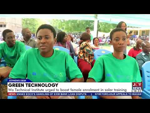 Green Technology: Wa Technical Institute urged to boost female enrolment in solar training