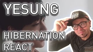YESUNG - 예성_겨울잠 Hibernation - Shado Reaction