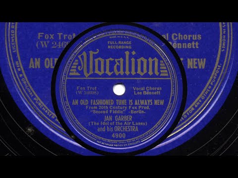 Jan Garber: An old fashioned tune is always new (Lee Bennett, 1939)