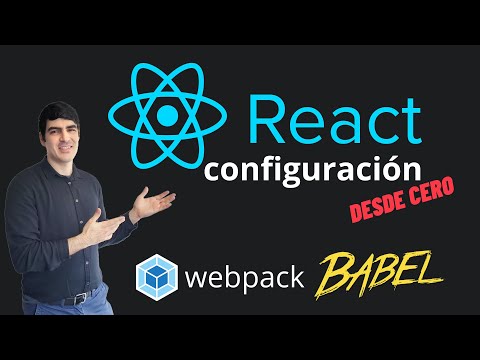 React.js | Configuración con Webpack y Babel